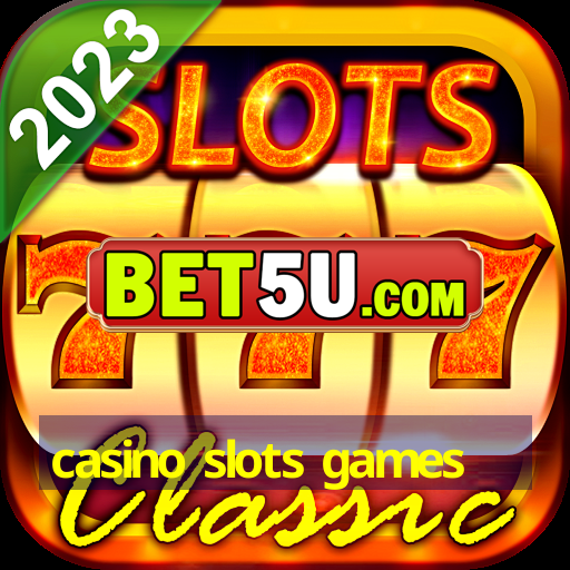 casino slots games